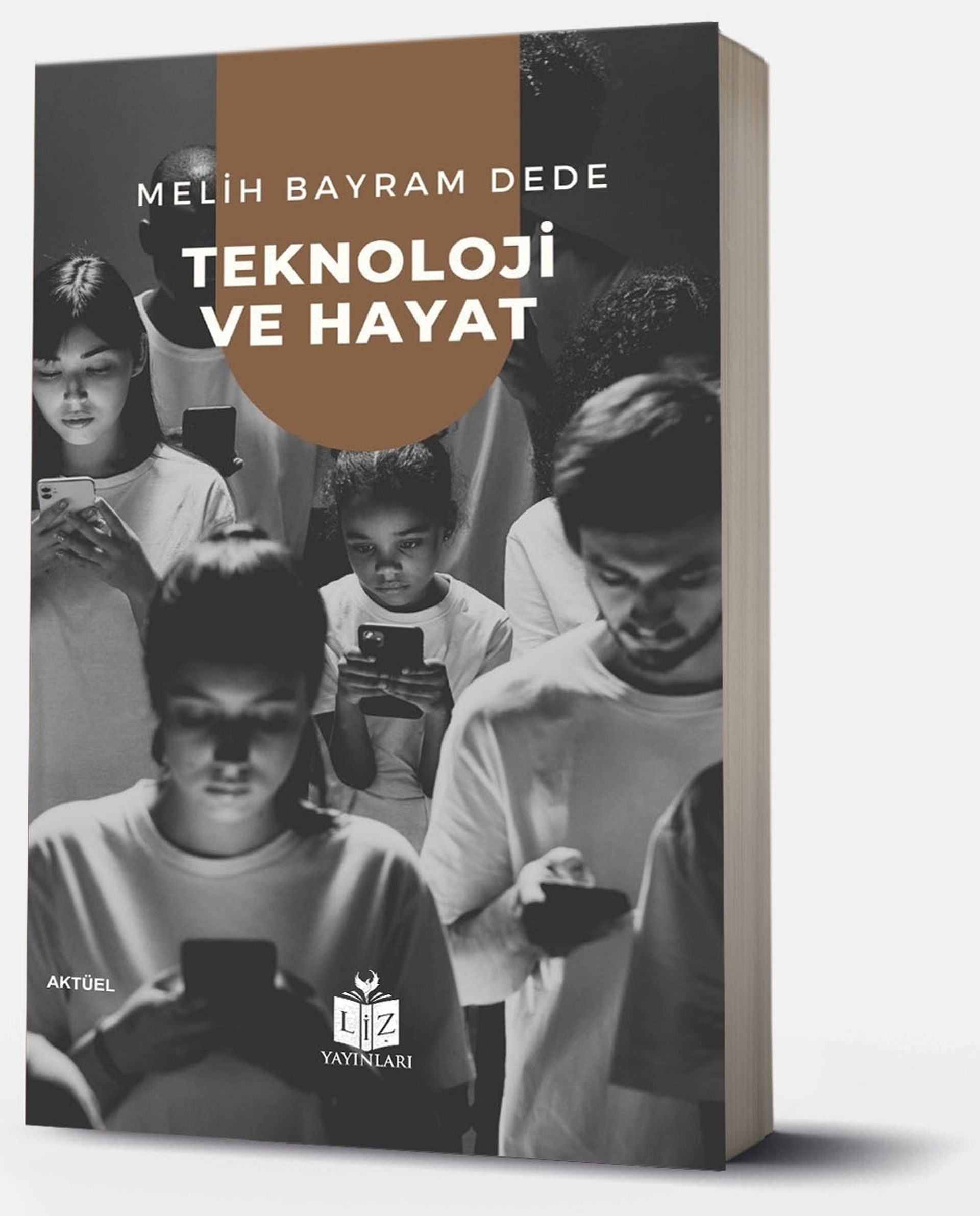 Melih Bayram Dede'den yeni kitap: Teknoloji ve Hayat